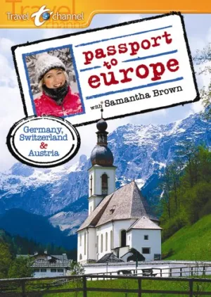 Passport to Europe: Germany, Switzerland and Austria [DVD]